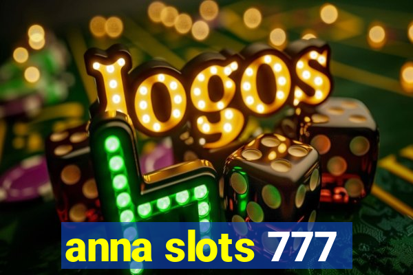 anna slots 777